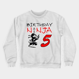 Ninja 5th Birthday Party Stealth Warrior Crewneck Sweatshirt